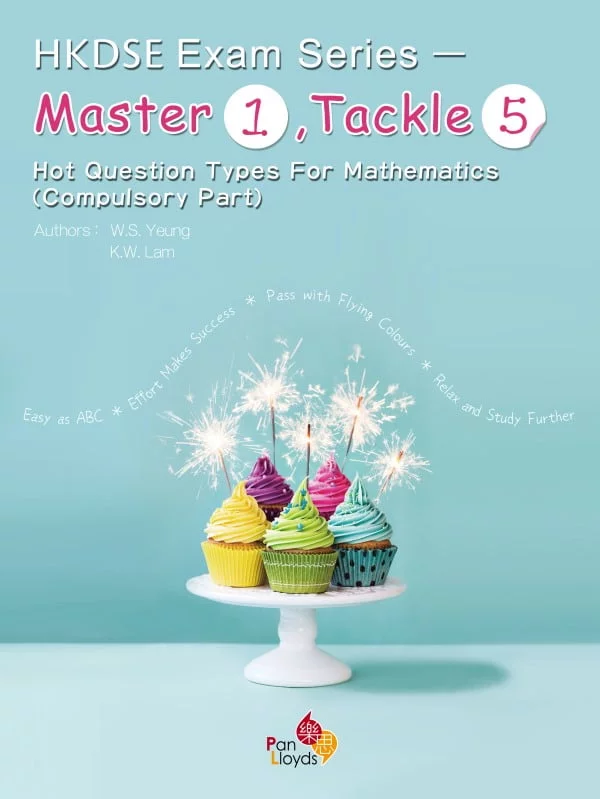 HKDSE Exam Series — Master 1, Tackle 5 Hot Question Types for Mathematics (Compulsory Part)