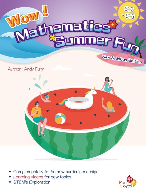 Wow! Mathematics Summer Fun (New Syllabus Edition)